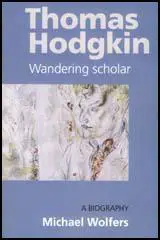 Thomas Hodgkin is available from Icon Books