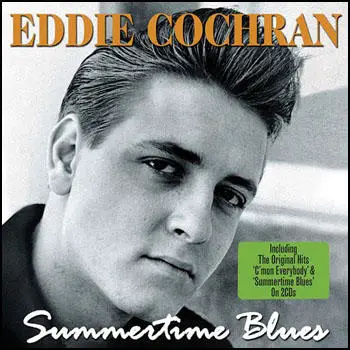 Eddie Cochrane, Summertime Blues (1958)