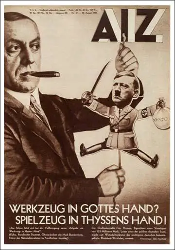 John Heartfield, Fritz Thyssen Pulls the Strings (August, 1930) (Copyright The Official John Heartfield Exhibition & Archive)