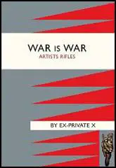 War is War: Artists Rifles