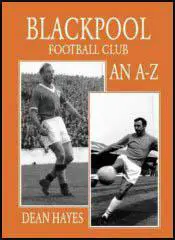 Blackpool Football Club An A-Z