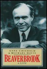 Beaverbrook: A Life