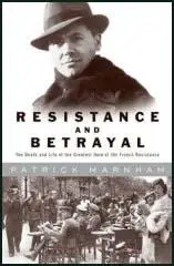 Resistance & Betrayal