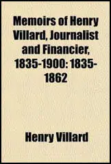 Memoirs of Henry Villard
